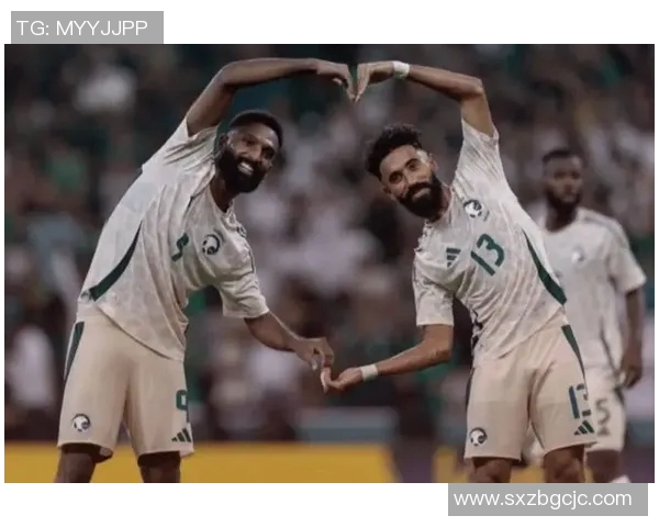 沙特与伊拉克友谊赛精彩回顾两队球员表现引发热议