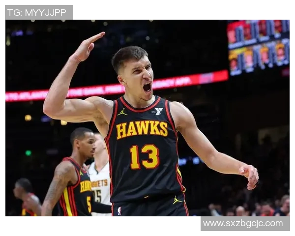 博格丹博格达诺维奇：篮球场上的闪耀明星与未来之星